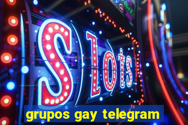 grupos gay telegram